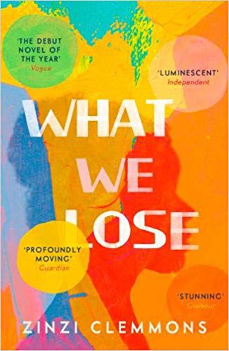 What We Lose by Zinzi Clemmons