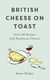 British Cheese on Toast by Steve Parker.jpg